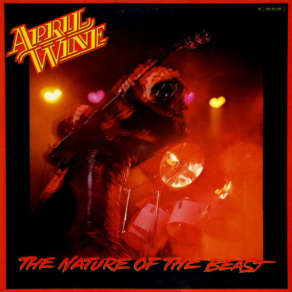 April Wine – The Nature Of The Beast