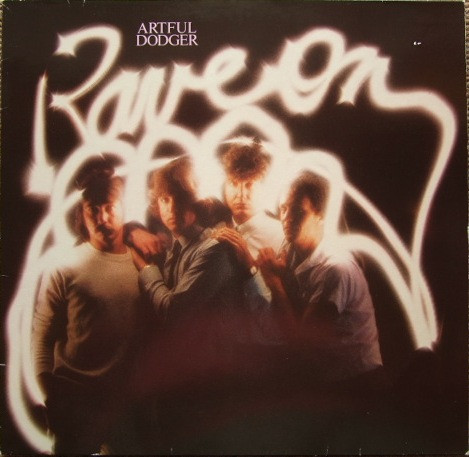 Artful Dodger  – Rave On