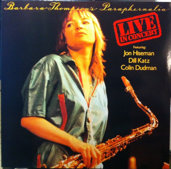 Barbara Thompson's Paraphernalia – Live In Concert