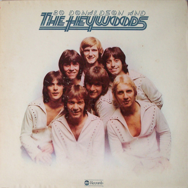 Bo Donaldson And The Heywoods – Bo Donaldson And The Heywoods
