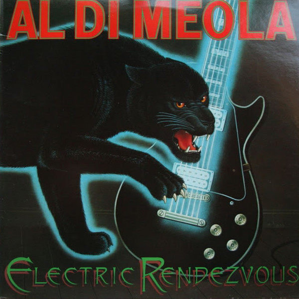Al Di Meola – Electric Rendezvous