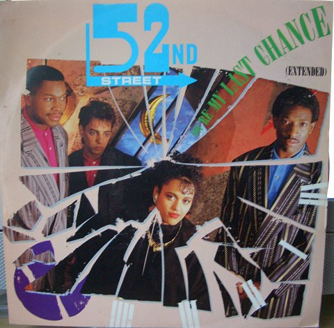 52nd Street – You're My Last Chance