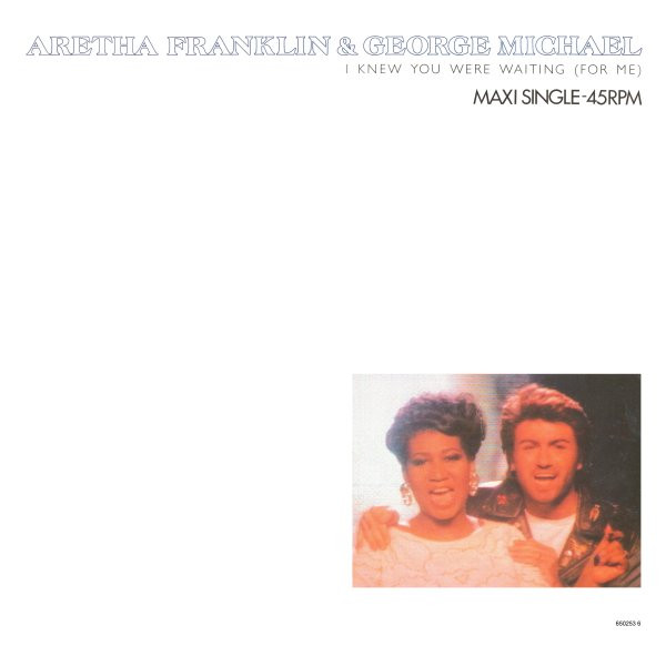 Aretha Franklin & George Michael ‎– I Knew You Were Waiting (For Me)