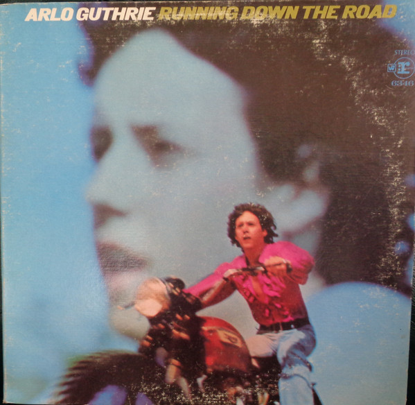 Arlo Guthrie – Running Down The Road