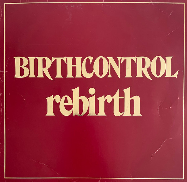 Birthcontrol – Rebirth