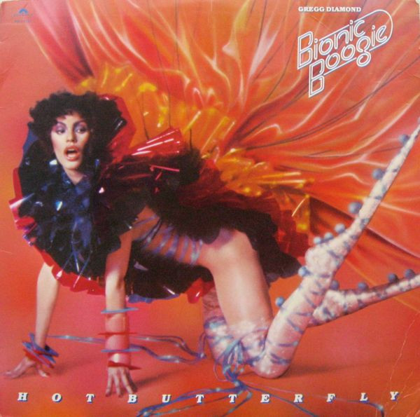 Gregg Diamond, Bionic Boogie – Hot Butterfly