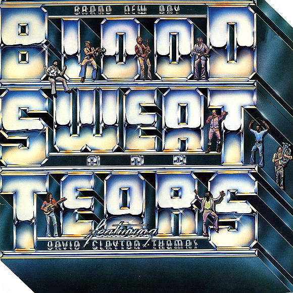 Blood Sweat And Tears Featuring David Clayton-Thomas – Brand New Day