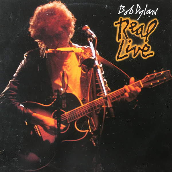 Bob Dylan – Real Live