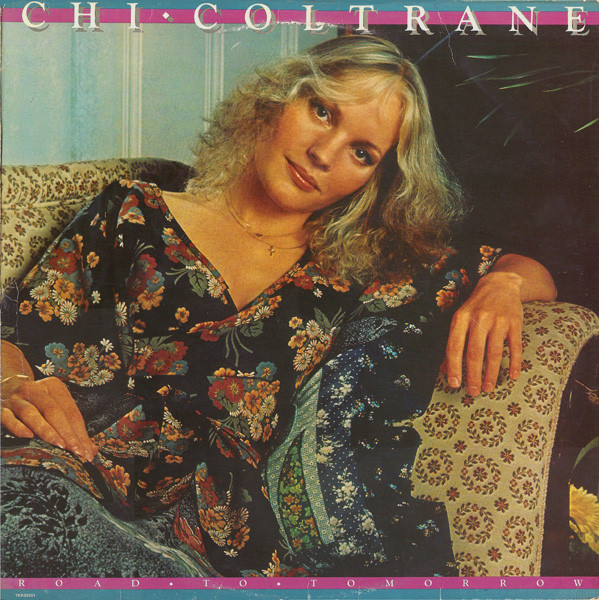 Chi Coltrane – Road To Tomorrow