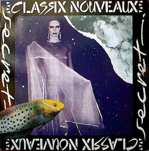 Classix Nouveaux – Secret