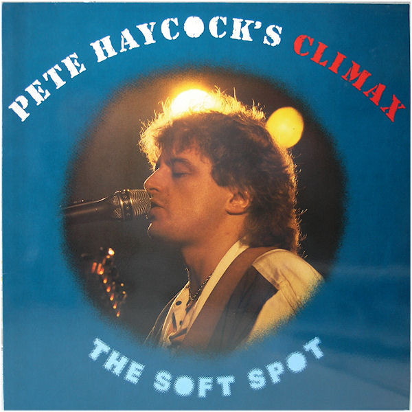 Pete Haycock's Climax – The Soft Spot