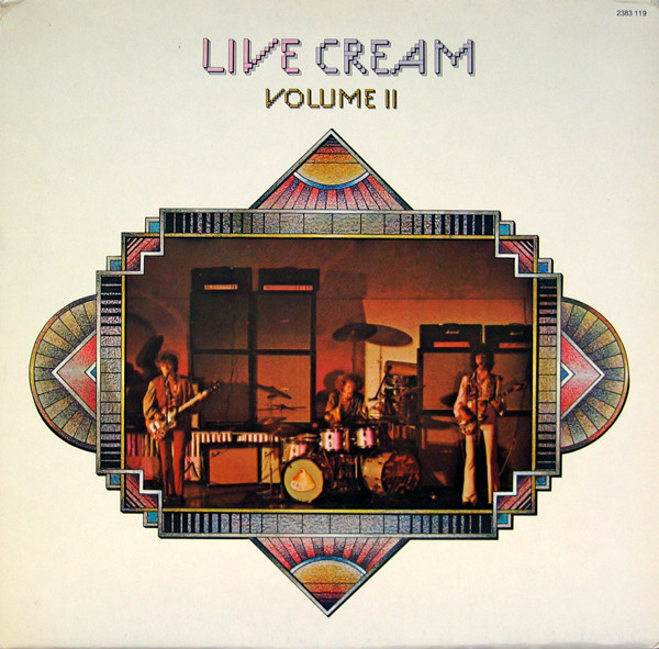 Cream  – Live Cream Volume II