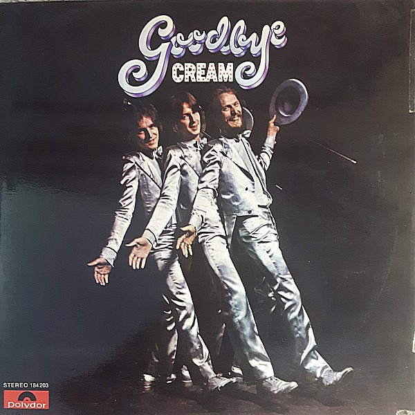 Cream  – Goodbye