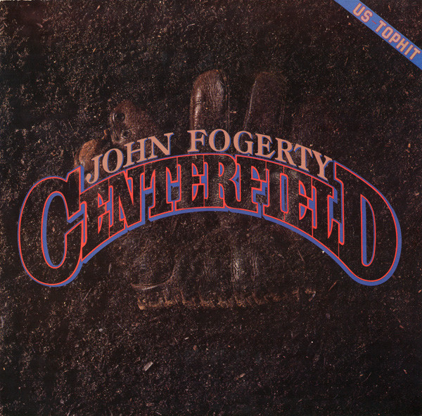 John Fogerty – Centerfield