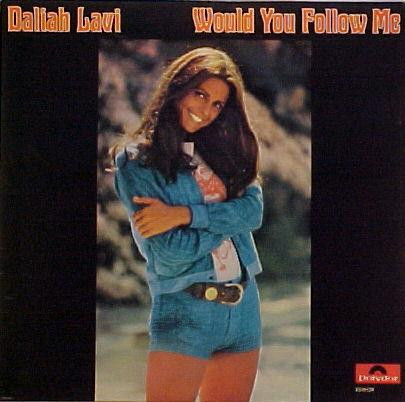 Daliah Lavi – Would You Follow Me