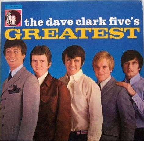 The Dave Clark Five – The Dave Clark Five's Greatest