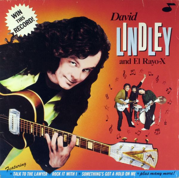 David Lindley And El Rayo-X – Win This Record!