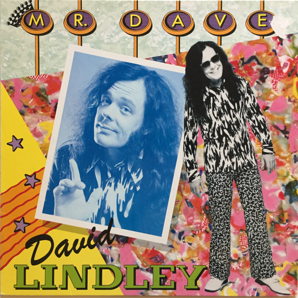 David Lindley – Mr. Dave