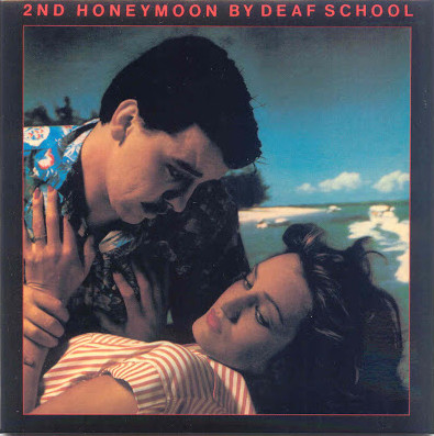 Deaf School – 2nd Honeymoon / Don't Stop The World