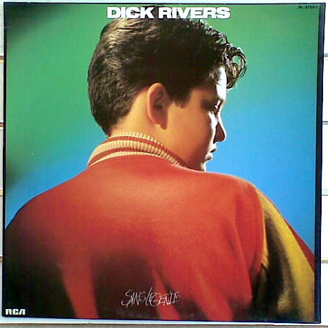 Dick Rivers – Sans Légende