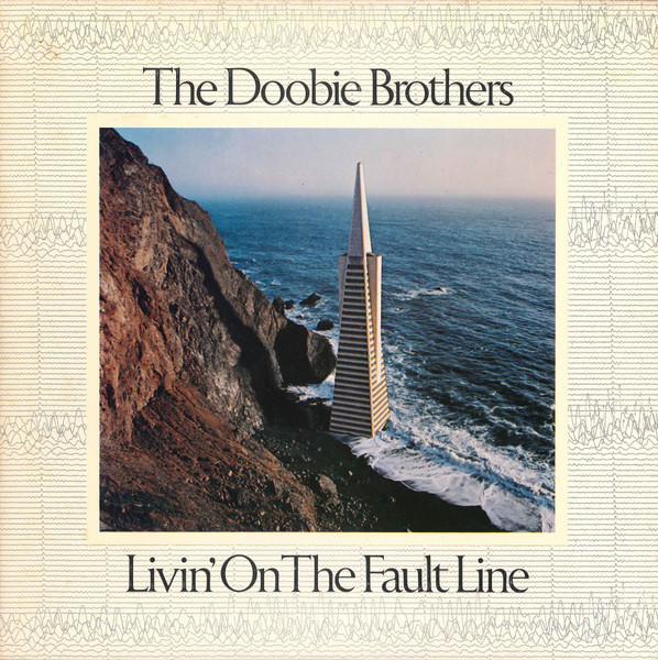 The Doobie Brothers – Livin' On The Fault Line