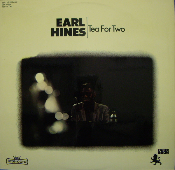 Earl Hines – Tea For Two