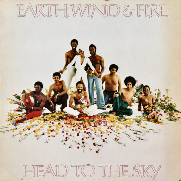 Earth, Wind & Fire – Head To The Sky