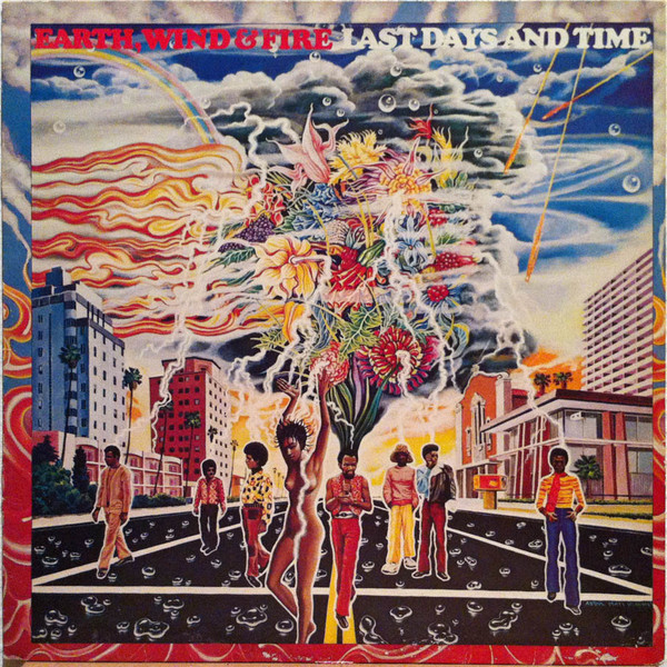 Earth, Wind & Fire – Last Days And Time