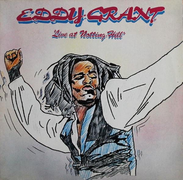 Eddy Grant – Live At Notting Hill
