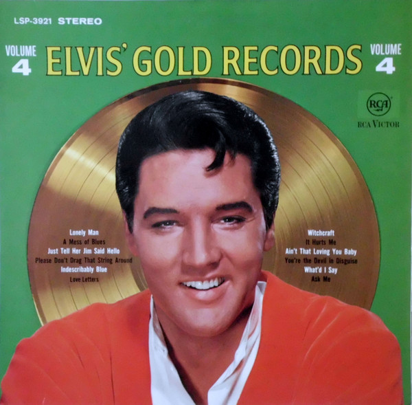 Elvis Presley – Elvis' Gold Records - Volume 4