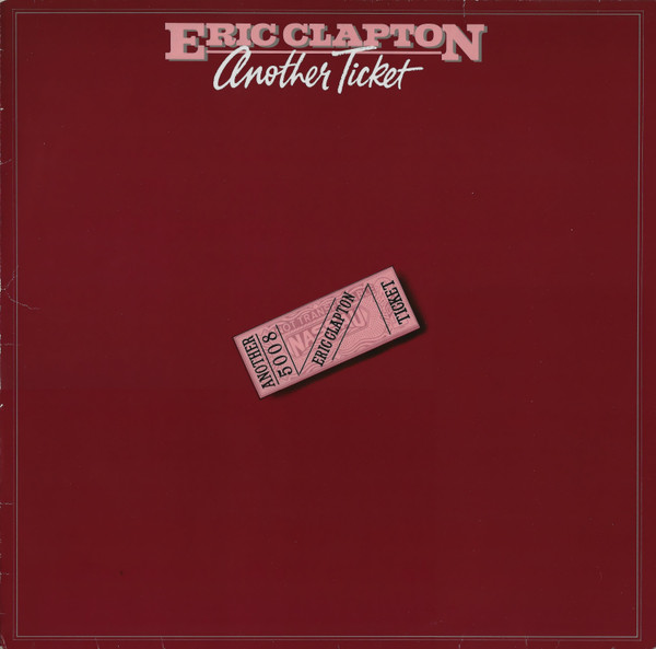 Eric Clapton – Another Ticket