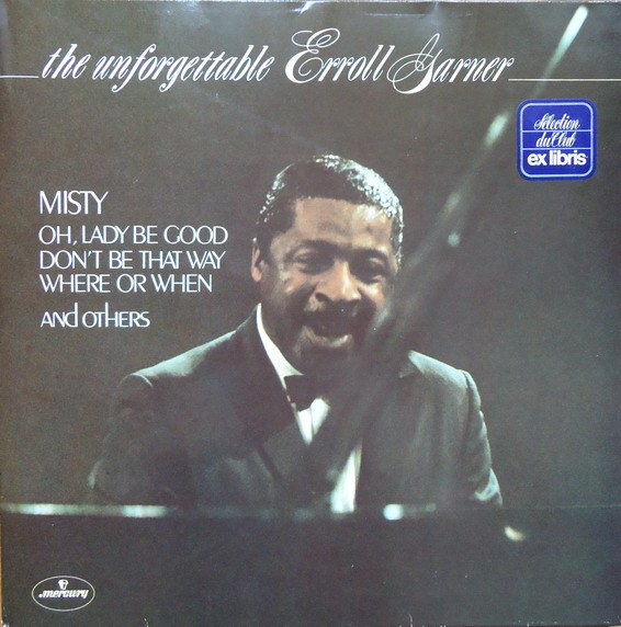 Erroll Garner – The Unforgettable Erroll Garner