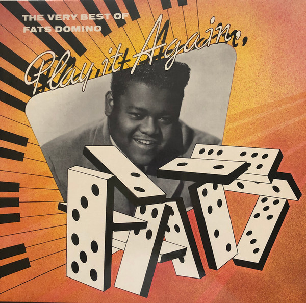 Fats Domino – The Very Best Of Fats Domino - Play It Again, Fats