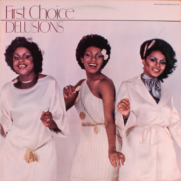 First Choice – Delusions