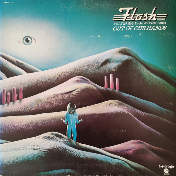 Flash  Featuring England's Peter Banks – Out Of Our Hands