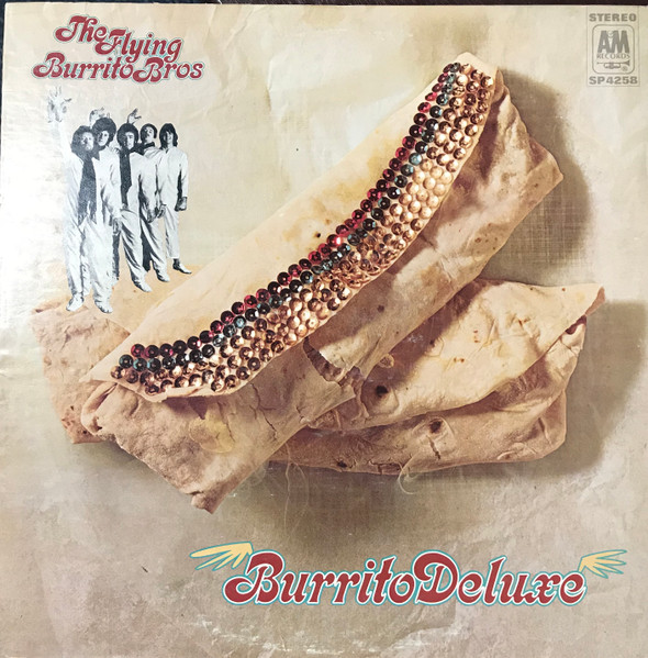 The Flying Burrito Bros – Burrito Deluxe