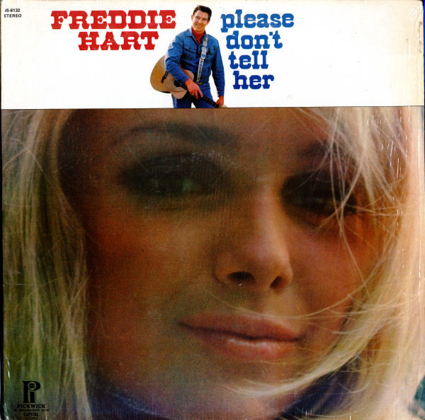 Freddie Hart – Please Don't Tell Her