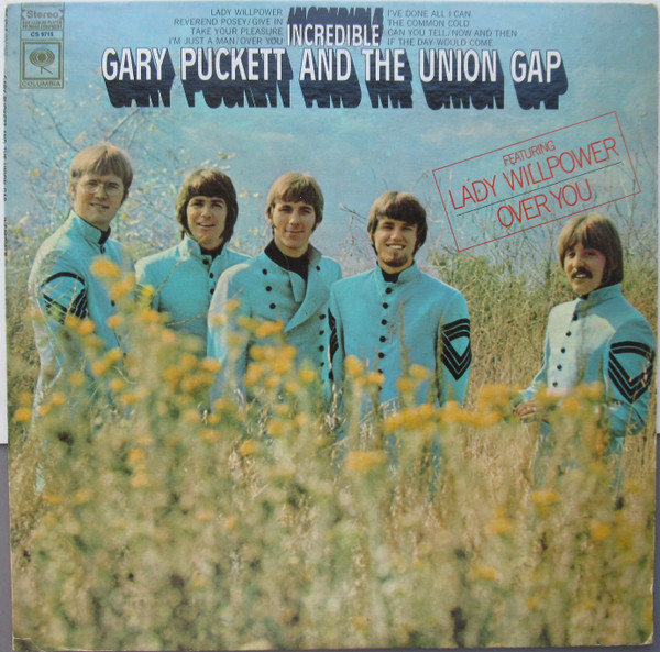 Gary Puckett And The Union Gap – Incredible