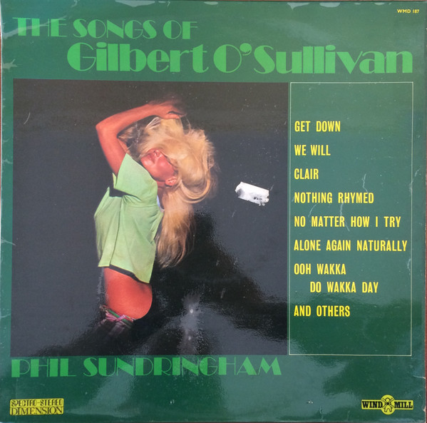 Phil Sandringham – The Songs Of Gilbert O'Sullivan