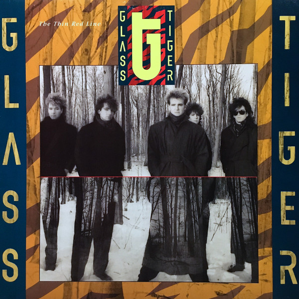 Glass Tiger – The Thin Red Line