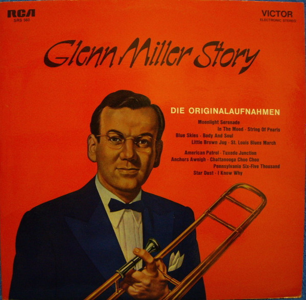 Glenn Miller – The Glenn Miller Story
