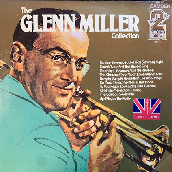 Glenn Miller And His Orchestra – The Glenn Miller Collection