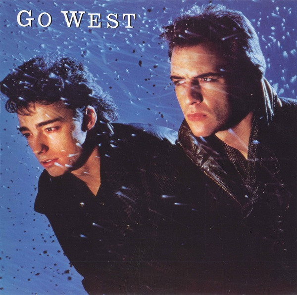 Go West – Go West