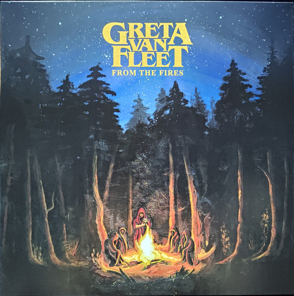 Greta Van Fleet – From The Fires (NEU-VERSCHWEISST)