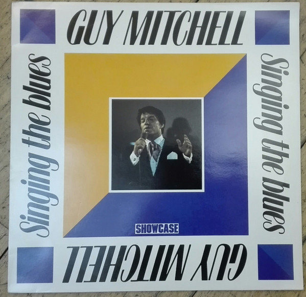 Guy Mitchell – Singing The Blues
