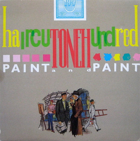 Haircut One Hundred – Paint And Paint