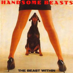 The Handsome Beasts – The Beast Within