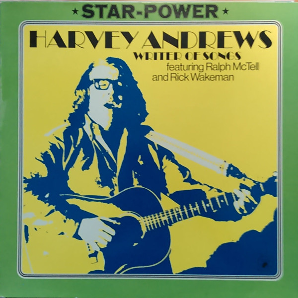 Harvey Andrews Featuring Ralph McTell And Rick Wakeman – Writer Of Songs