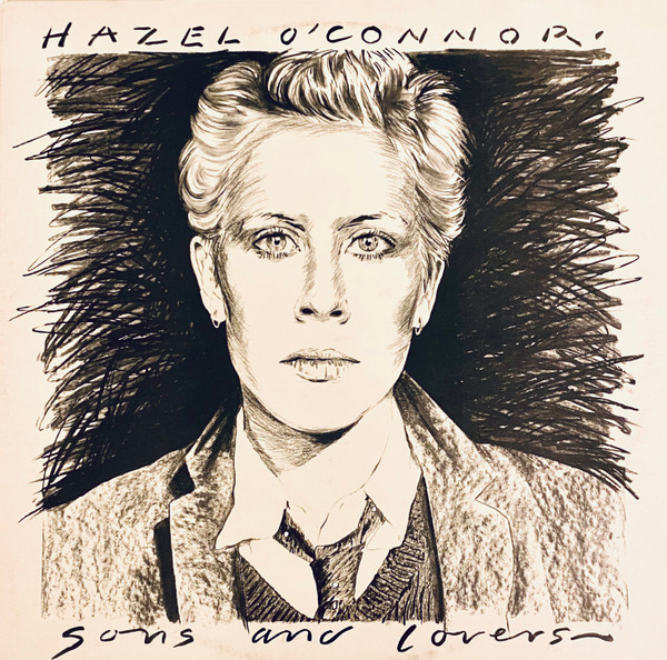 Hazel O'Connor – Sons And Lovers