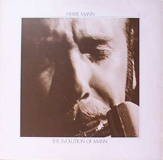 Herbie Mann – The Evolution Of Mann